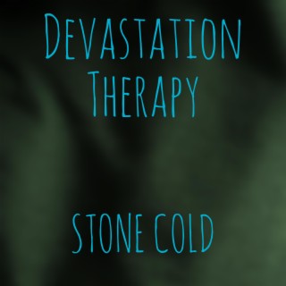 Devastation Therapy