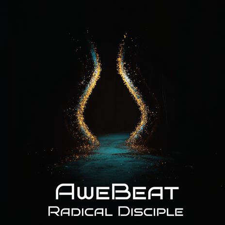 Radical Disciple | Boomplay Music