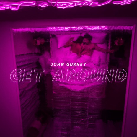 Get Around | Boomplay Music