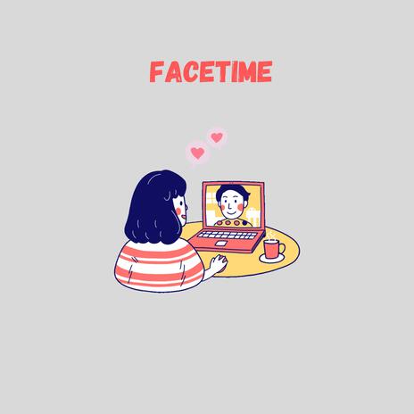 FACETIME | Boomplay Music