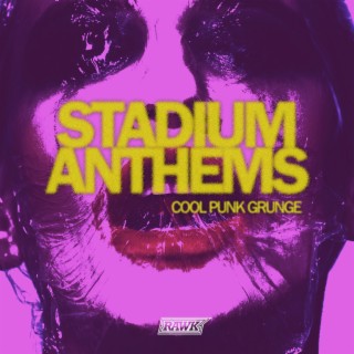 Stadium Anthems