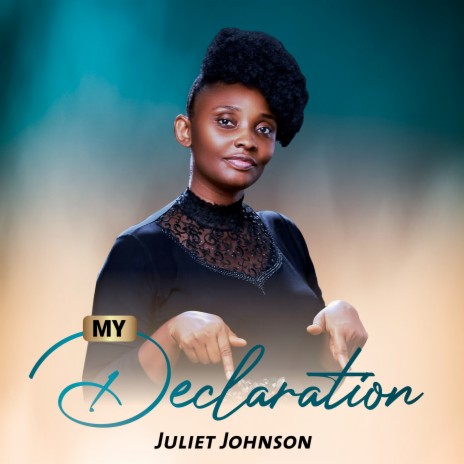 My Declaration | Boomplay Music