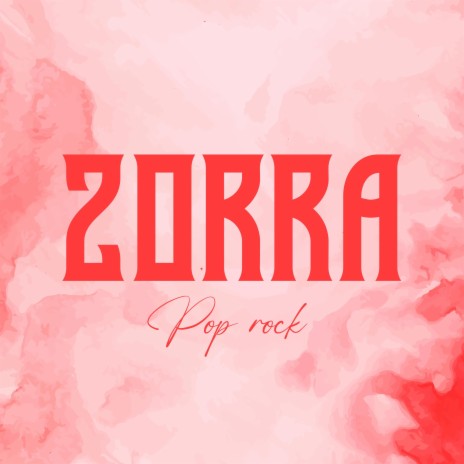 ZORRA (Versión Pop-Rock) | Boomplay Music