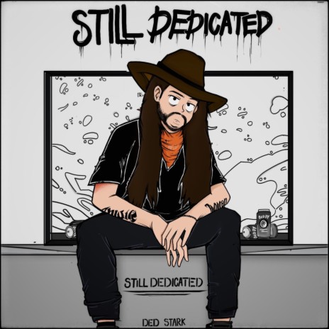 STILL DEDICATED | Boomplay Music