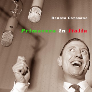 Primavera In Italia - Italian Springtime Songs