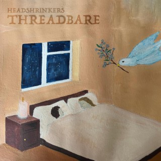 Threadbare lyrics | Boomplay Music