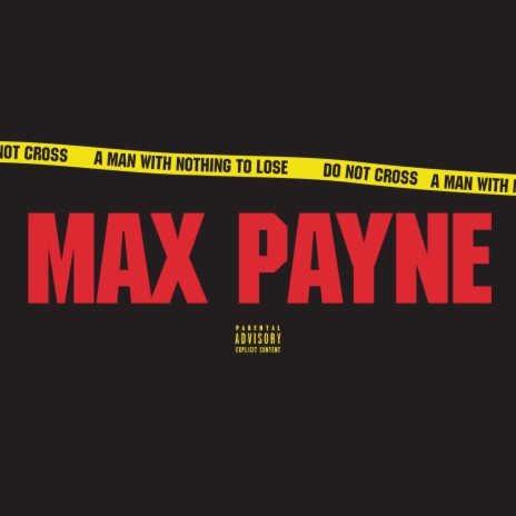 MAX PAYNE | Boomplay Music