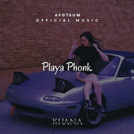 Playa Phonk | Boomplay Music