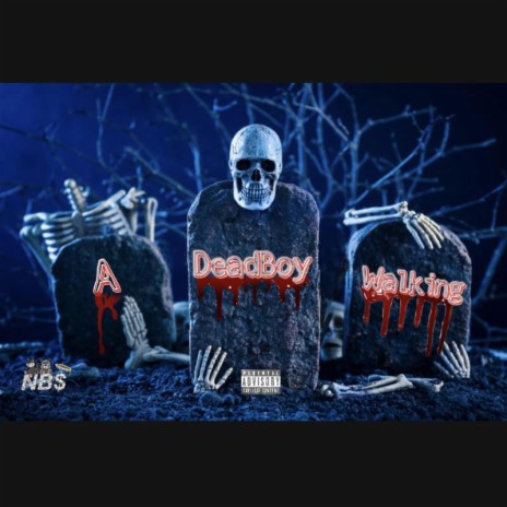 A DeadBoy Walking | Boomplay Music