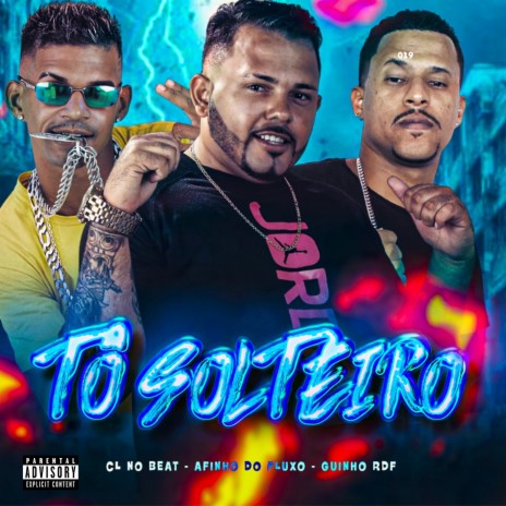 Tô Solteiro (feat. Mascara no Beat) | Boomplay Music