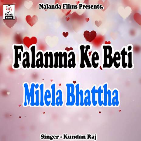 Falanwa Ke Beti Milela Bhattha Par Bolavo Hakau | Boomplay Music