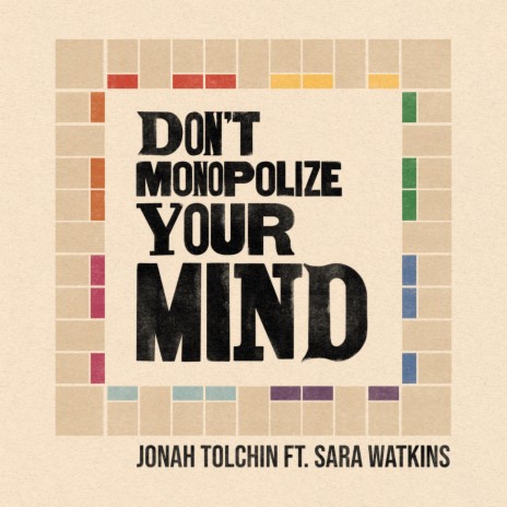 Don't Monopolize Your Mind ft. Sara Watkins | Boomplay Music