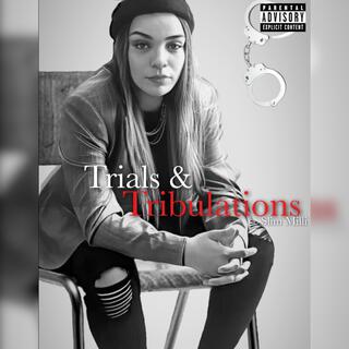 Trials & Tribulations