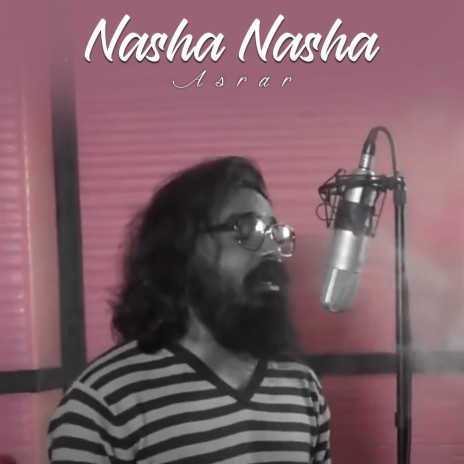 Nasha Nasha | Boomplay Music