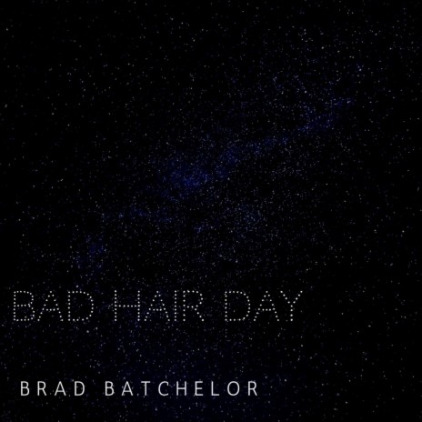 Bad Hair Day | Boomplay Music