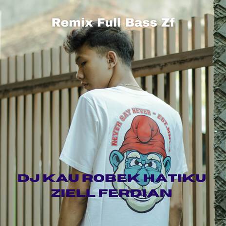 DJ Kau Robek Hatiku Berakhir lah Sudah Kisah Cinta Kita Remix Tiktok Terbaru 2023 Full Bass | Boomplay Music