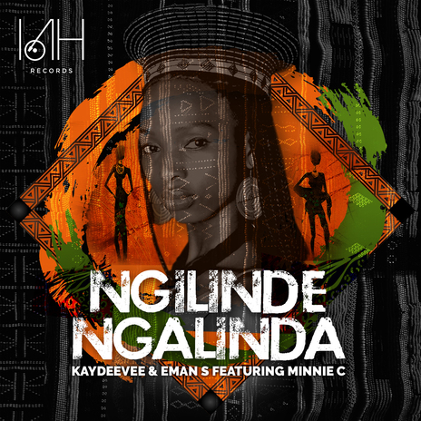 Ngilinde Ngalinda (Vocal Extended) ft. EMan S & Minnie C | Boomplay Music