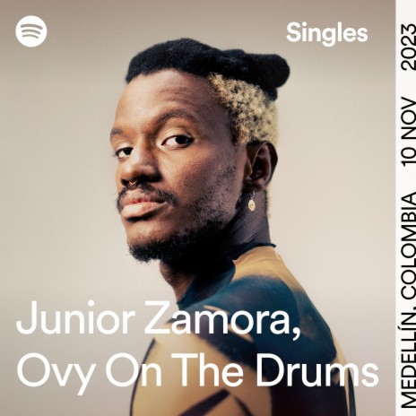 Mala Costumbre - Ovy On The Drums - Spotify Singles ft. Ovy On The Drums