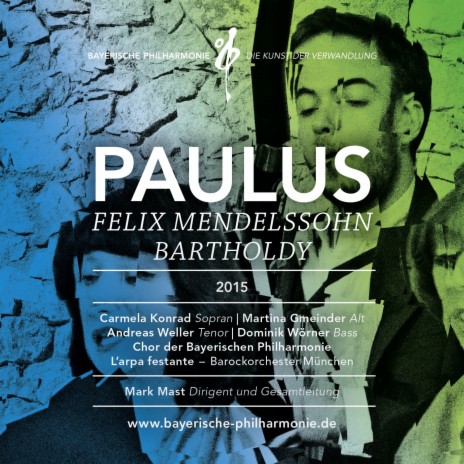 Paulus, Op. 36: II. Teil: Seid uns gnädig, hohe Götter. (Live) ft. Chor der Bayerischen Philharmonie, Carmela Konrad, Martina Gmeiner, Andreas Weller & Dominik Wörner | Boomplay Music