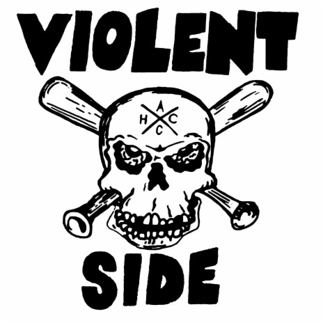 Violent Side