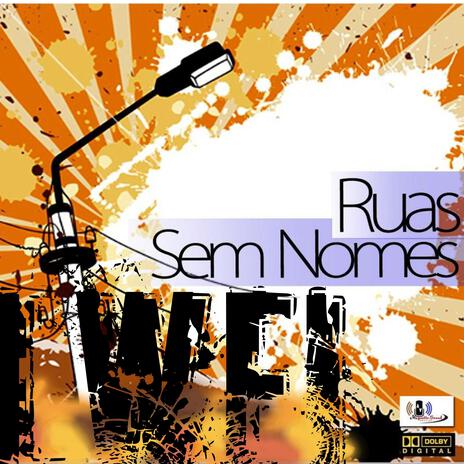 Ruas Sem Nomes | Boomplay Music