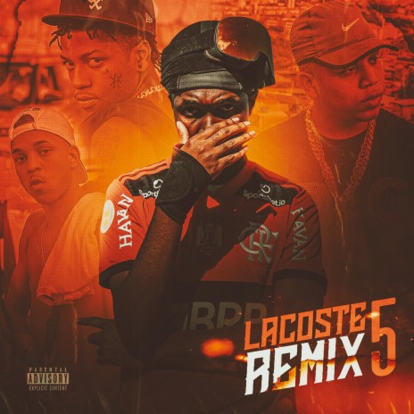 Lacoste 5 (Remix) ft. Borges, Flacko & Kyan | Boomplay Music