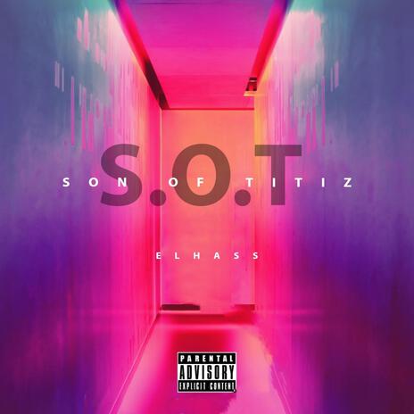 SON OF TITIZ | Boomplay Music