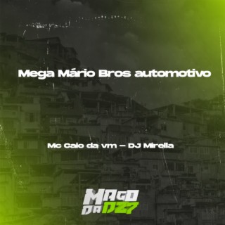 Mega Mário Bros automotivo