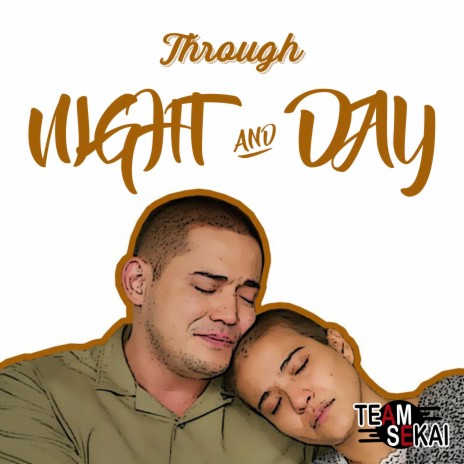 Through Night and Day ft. SevenJC | Boomplay Music