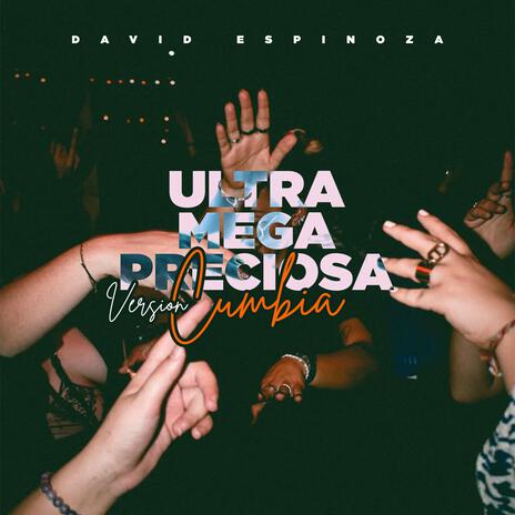 Ultra Mega Preciosa (version cumbia) | Boomplay Music