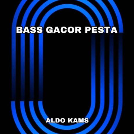 BASS GACOR PESTA | Boomplay Music