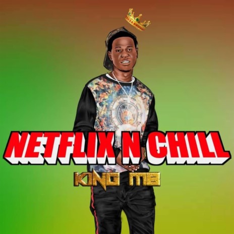 Netflix n Chill | Boomplay Music