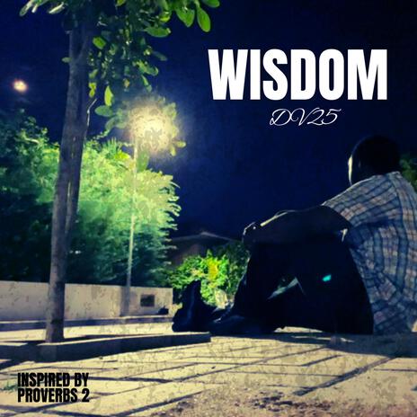 WISDOM | Boomplay Music