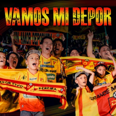 Vamos Mi Depor | Boomplay Music