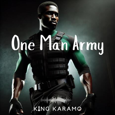 One Man Army | Boomplay Music