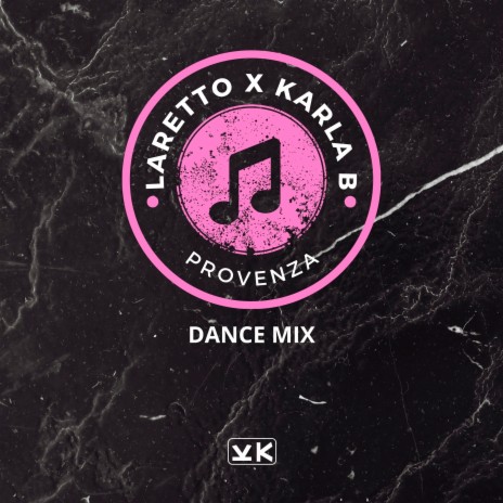 Provenza (Dance Mix) ft. Karla B | Boomplay Music