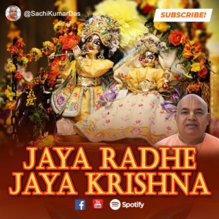 Jaya Radhe Jaya Krishna