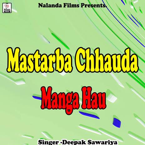 Mastarba Chhauda Manga Hau Chumma | Boomplay Music