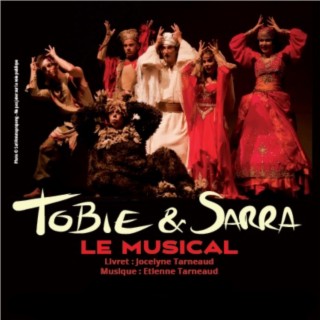 Tobie & Sarra - Le Musical