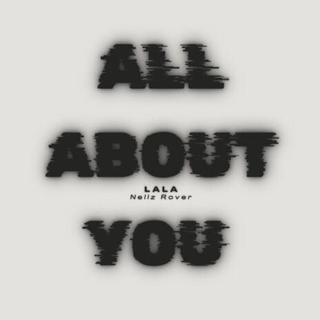 All About You ft. Nellz Rover | Boomplay Music