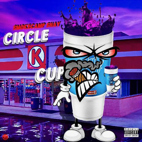 Circle K Cup | Boomplay Music