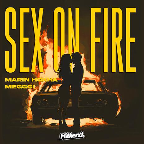 Sex On Fire ft. Megggi | Boomplay Music