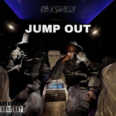 Jump out ft. SWILLZ | Boomplay Music