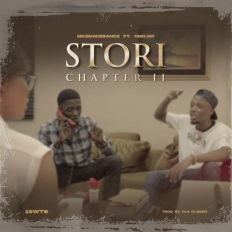 Stori Chapter II ft. Omojay | Boomplay Music