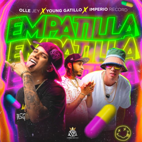 Empatilla ft. Young Gatillo & Imperio Record | Boomplay Music