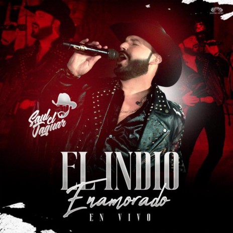 El Indio Enamorado (En Vivo) | Boomplay Music