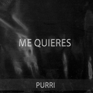 ME QUIERES