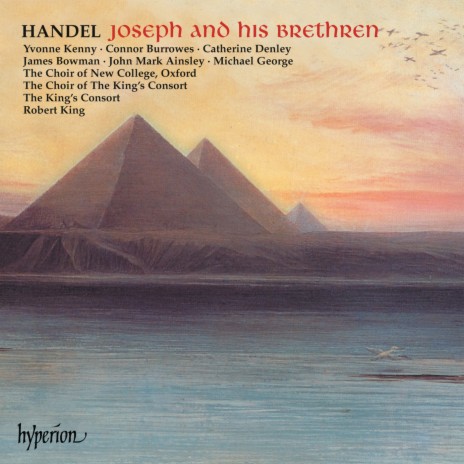 Handel: Joseph and His Brethren, HWV 59, Pt. 3: Scene 2, No. 6, Air. Prophetic Raptures Swell My Breast (Asenath) ft. Robert King & Yvonne Kenny | Boomplay Music