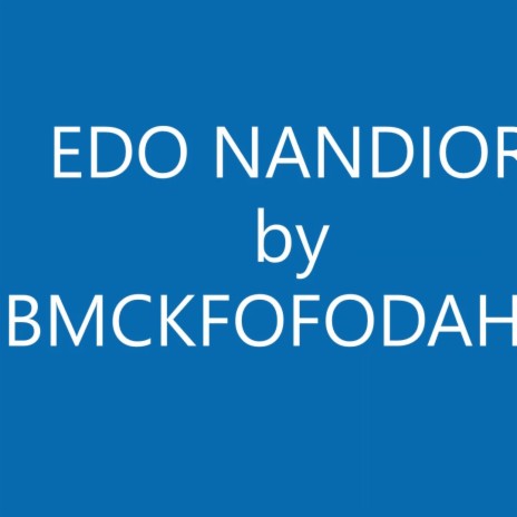 Edo nandior | Boomplay Music