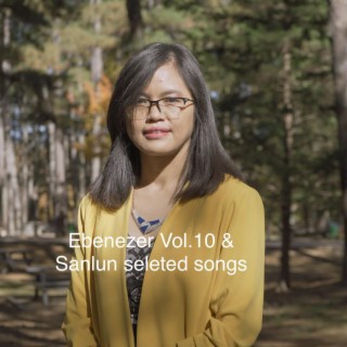 Khekhap : Sanlun seleted songs and Ebenezer Volume (10)